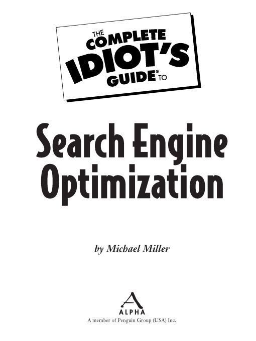 Title details for The Complete Idiot's Guide to Search Engine Optimization by Michael Miller - Available